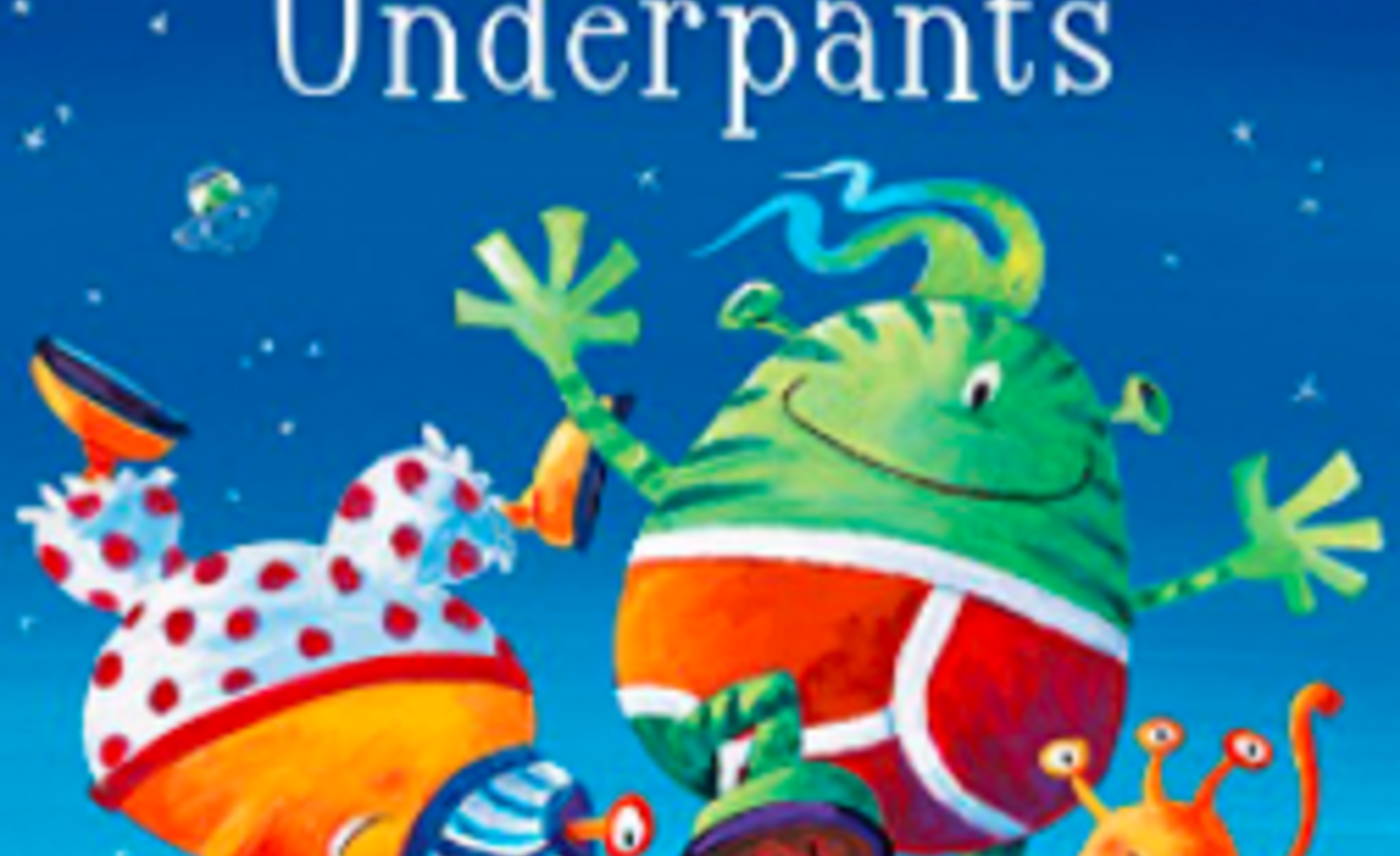 Image of Reception - Aliens Love Underpants!